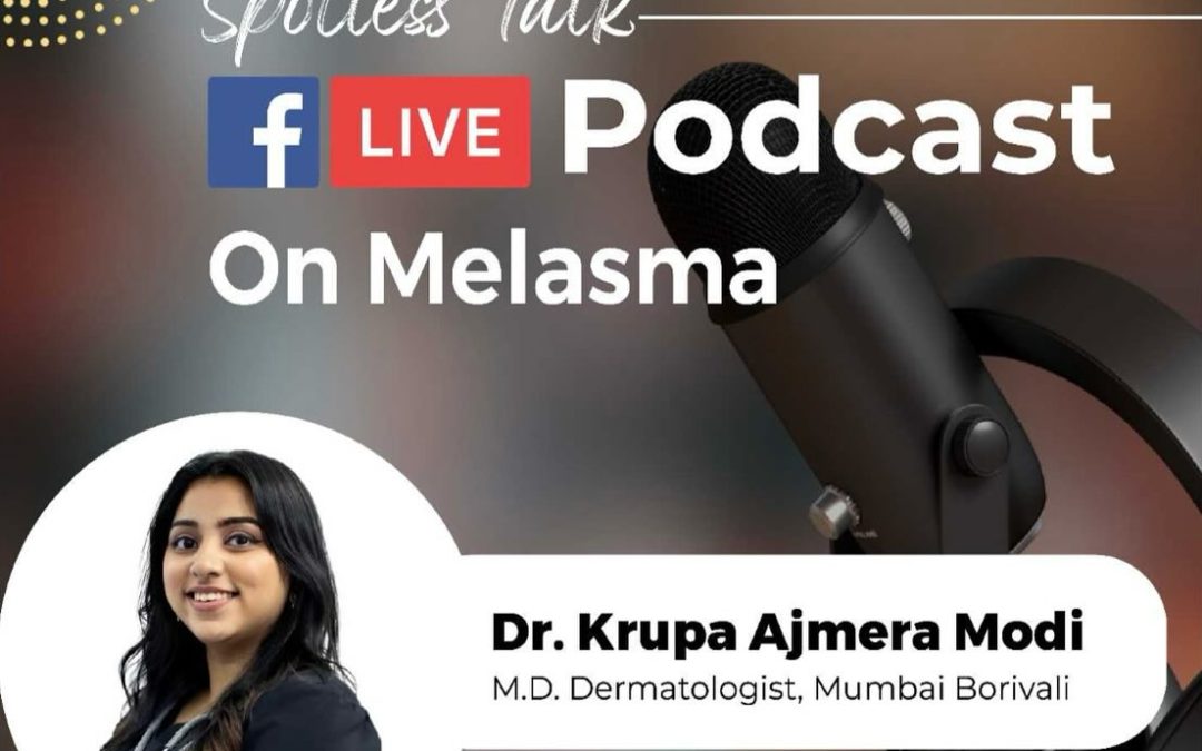 Podcast On Melasma