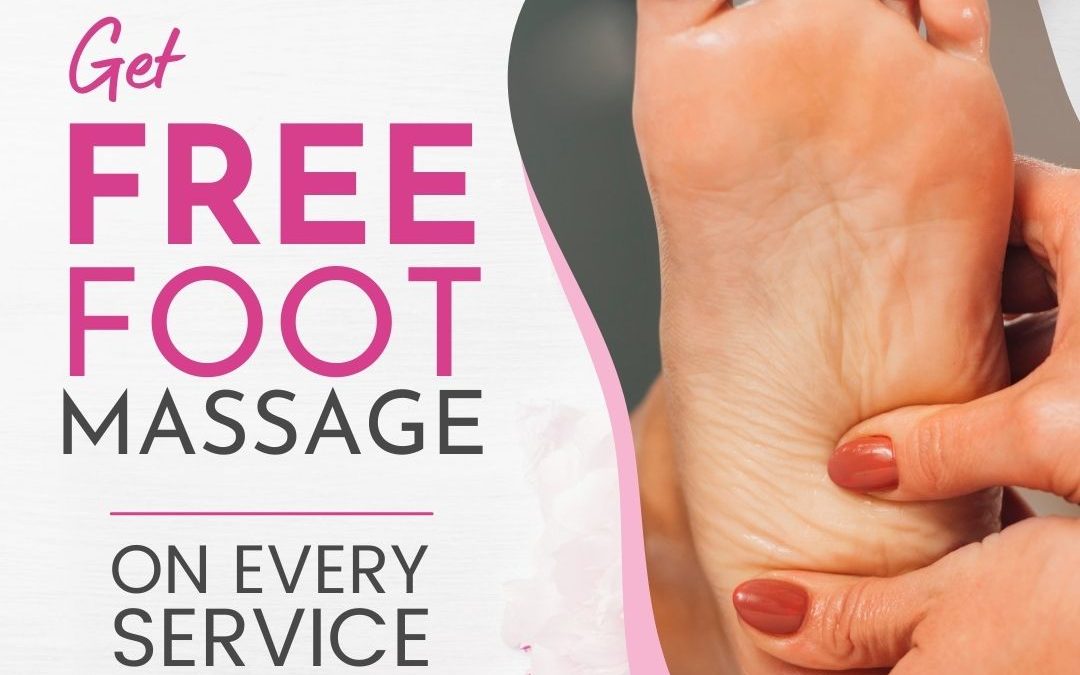 Oh my….what an offer- Free foot massage on every service